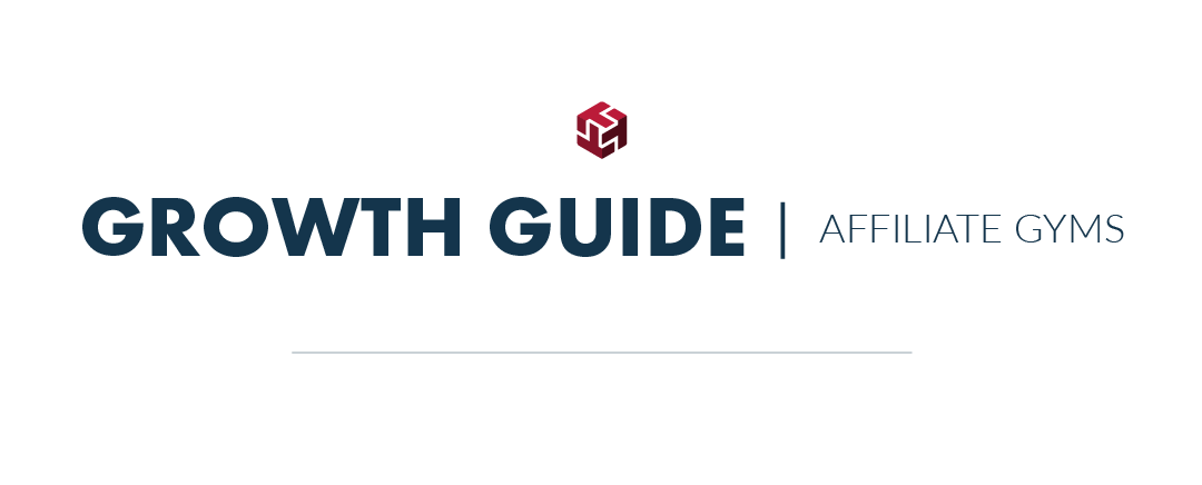 Growth Guide | How To Build & Grow Your Affiliate Gym