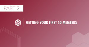 Gym Growth Guide - Part 2 Getting Your First 50 Members